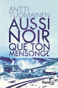 Image de Aussi noir que ton mensonge