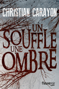 Picture of Un souffle, une ombre
