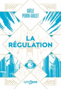 Picture of La Régulation