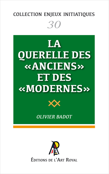 Image de Enjeux initiatiques 30 : La Querelle des Anciens et des Modernes