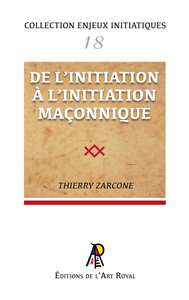 Image de Enjeux initiatiques 18 : De l'initiation à l'initiation maçonnique