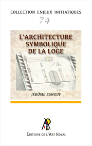 Picture of Enjeux initiatiques 74 : L'architecture de la Loge