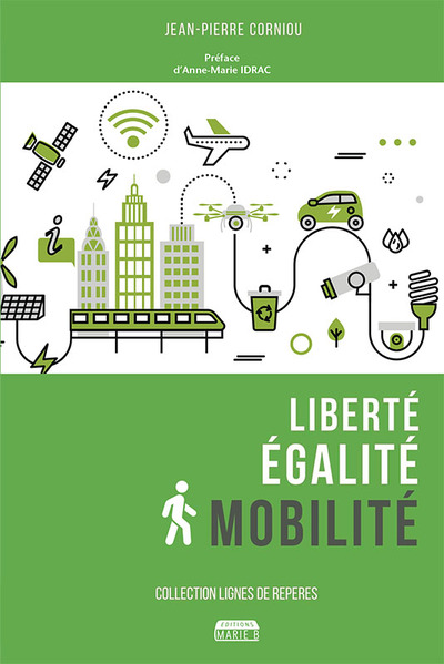 Picture of LIBERTE, EGALITE, MOBILITE