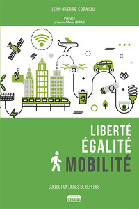Picture of LIBERTE, EGALITE, MOBILITE