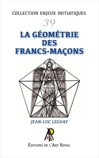 Image de Enjeux initiatiques 39 : La géométrie des francs-maçons