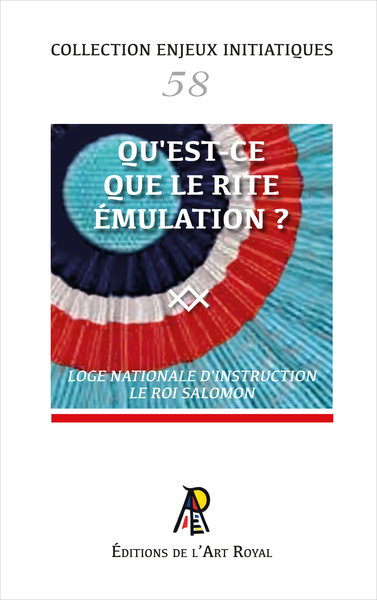 Image de Enjeux initiatiques 58 : Qu'est-ce que le Rite Émulation ?