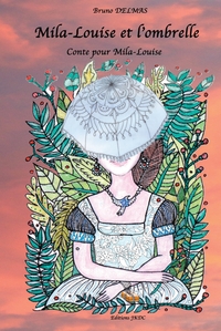 Image de MILA-LOUISE ET L'OMBRELLE