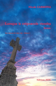 Picture of LORSQUE LE CREPUSCULE VIENDRA