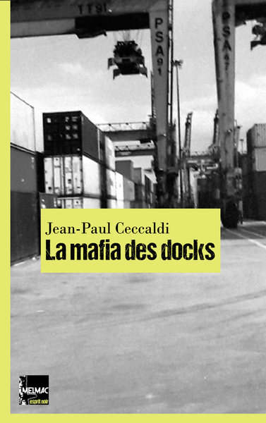 Picture of La mafia des docks