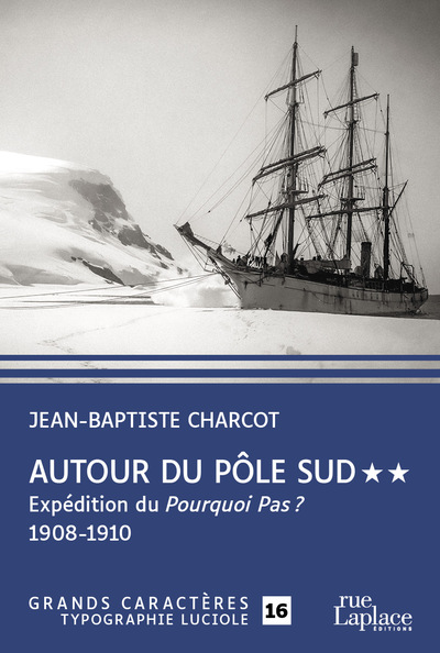 Image de Autour du Pôle Sud - Tome 2 - Expédition du Pourquoi Pas ? 1908-1910