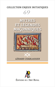 Picture of Enjeux initiatiques 69 : Mythes et légendes maçonniques