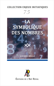 Image de Enjeux initiatiques 75 : Le symbolisme des nombres