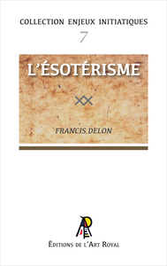 Image de Enjeux initiatiques 07 : L'Ésotérisme
