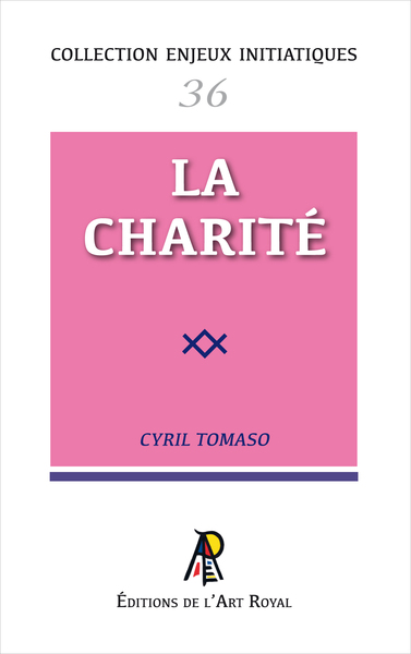 Image de Enjeux initiatiques 36 : La Charité