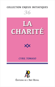 Image de Enjeux initiatiques 36 : La Charité