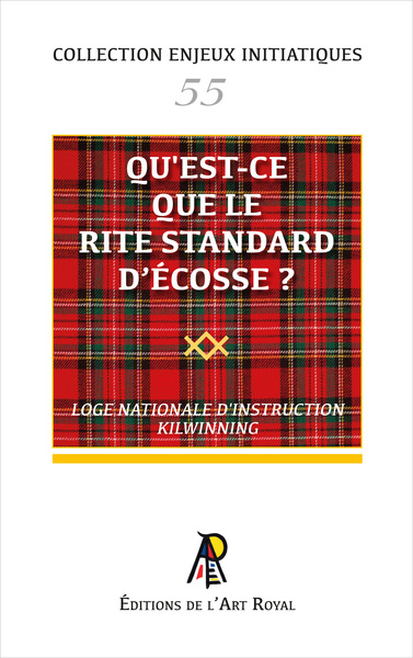 Image de Enjeux initiatiques 55 : Qu'est-ce que le Rite Standard d'Écosse ?
