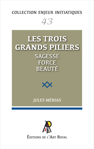 Image de Enjeux initiatiques 43 : Les trois grands piliers