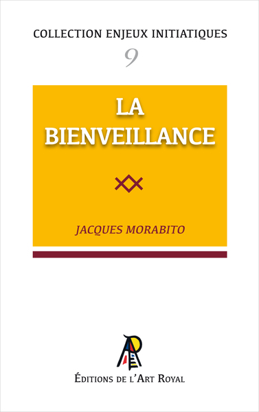 Image de Enjeux initiatiques 09 : La Bienveillance
