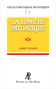 Image de Enjeux initiatiques 11 : La Lumière Initiatique
