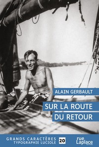 Picture of SUR LA ROUTE DU RETOUR : GRANDS CARACTERES, EDITION ACCESSIBLE POUR LES MALVOYANTS