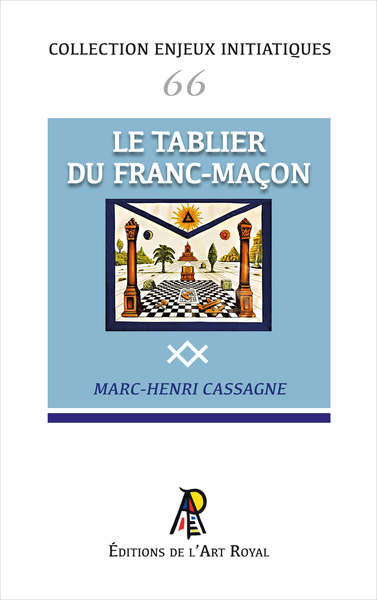 Image de Enjeux initiatiques 66 : Le Tablier du Franc-Maçon