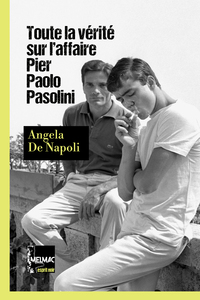 Image de Toute la vérité sur l'affaire Pier Paolo Pasolini