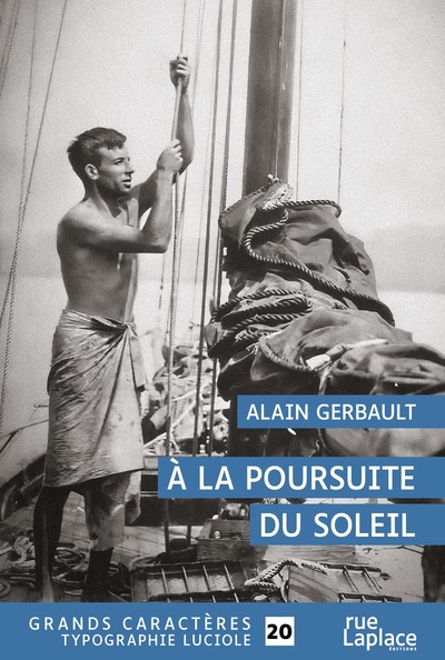 Picture of A LA POURSUITE DU SOLEIL : GRANDS CARACTERES, EDITION ACCESSIBLE POUR LES MALVOYANTS