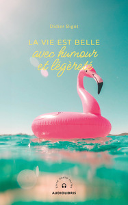 Image de La vie est belle avec Humour et Légèreté