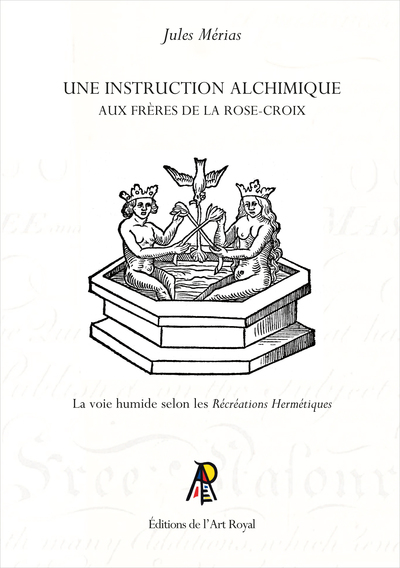 Image de Une instruction alchimique aux Frères de la Rose-Croix