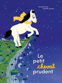 Image de Le Petit cheval prudent