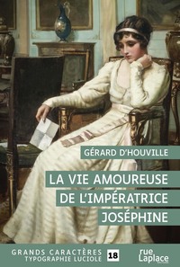 Image de La vie amoureuse de l'impératrice Joséphine