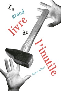 Image de Le grand livre de l'inutile