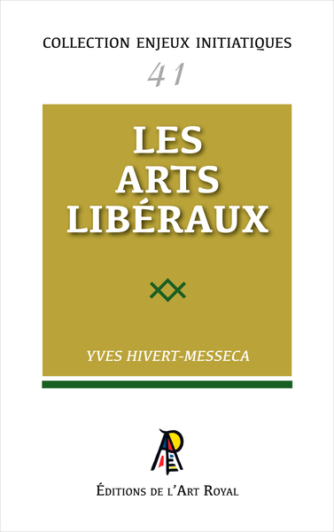 Image de Enjeux initiatiques 41 : Les arts libéraux