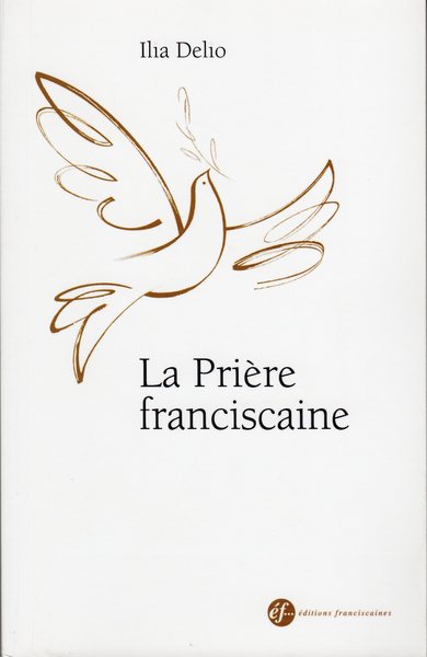 Picture of La prière franciscaine