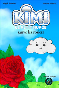 Image de Kimi sauve les rosiers