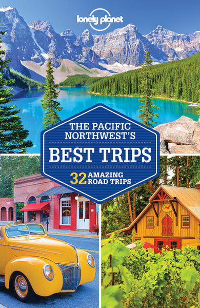 Image de Pacific Northwest's Best Trips 3ed -anglais-
