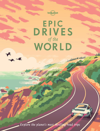 Image de Epic Drives of the World 1ed -anglais-