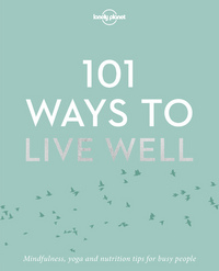 Image de 101 ways to live well 1ed -anglais-