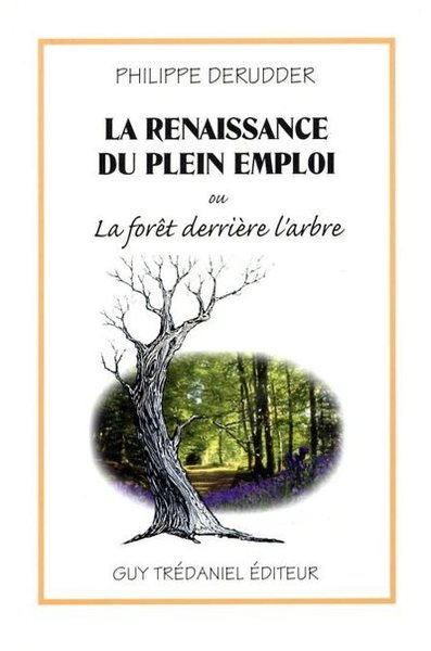 Picture of La renaissance du plein emploi ou la forêt derrière l'arbre