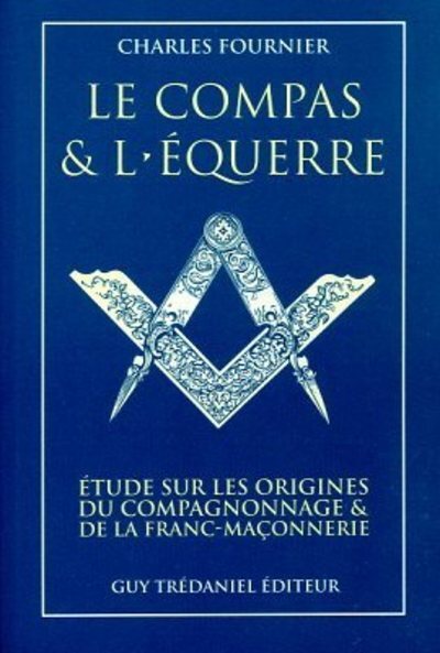 Picture of Le compas et l'équerre