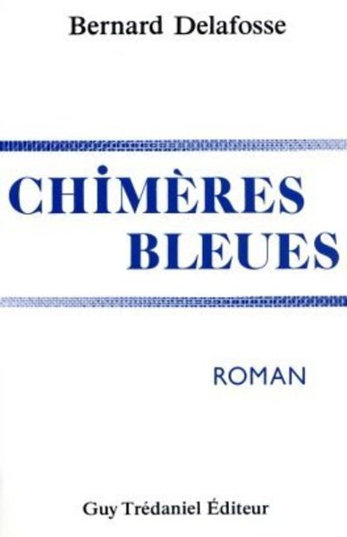 Image de Chimères bleues