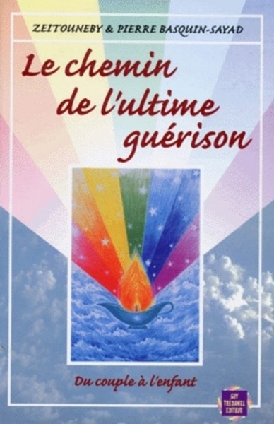 Picture of Le chemin de l'ultime guérison