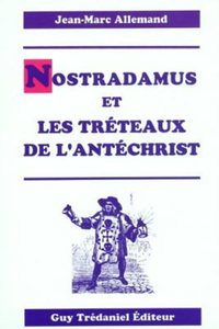 Image de Nostradamus et les treteaux de l'antechrist