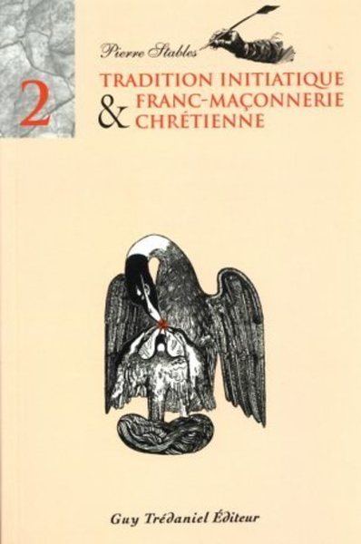 Picture of Tradition initiatique et franc-maconnerie chretienne - tome 2