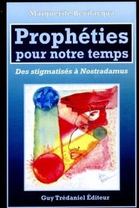 Image de Propheties pour notre temps - des stignatises a nostradamus