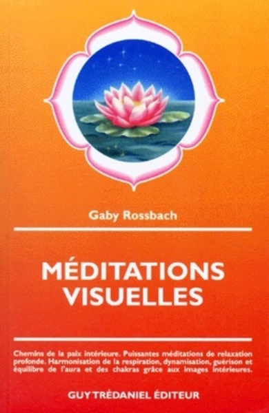 Picture of Meditations visuelles - Chemins de la paix intérieure. Puissantes méditations de relaxation profonde
