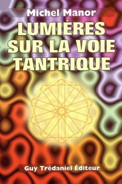 Picture of Lumiere sur la voie tantrique