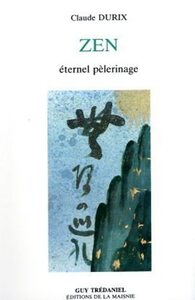 Image de Zen, un eternel pelerinage