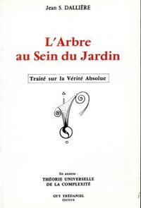Picture of L'arbre au sein du jardin - Traite sur la Vérité Absolue