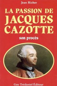 Image de Passion de Jacques Cazotte - son procès